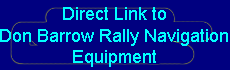 Direct Link to Don Barrow Rally Navigation Equipment for all the best Navigators Equipment